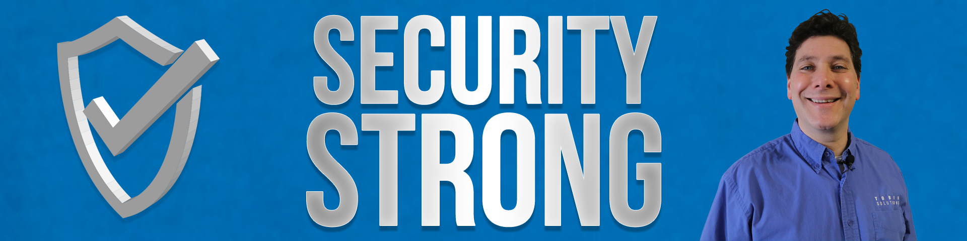 Security Strong Podcast